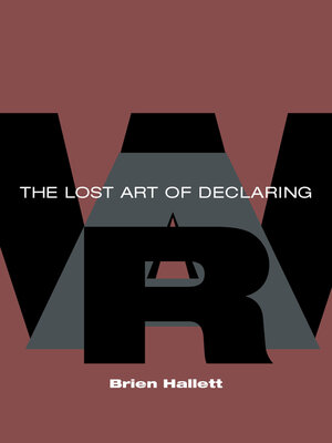 cover image of The Lost Art of Declaring War